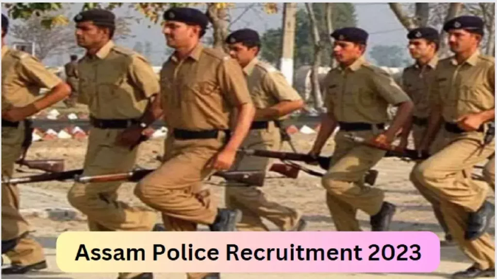 Assam Police Recruitment 2023: 