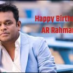 Happy Birthday, AR Rahman