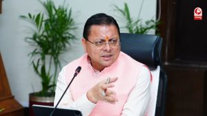 CM धामी का सख्त निर्देश